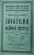 Podolí, Bělá p. B., Baráčníci, Zavadilka vdává dceru - plakát, 1934