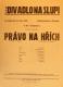 Praha-Nové Město, Vzděl. sbor vyšehradský, Divadlo Na Slupi, Právo na hřích - plakát, 1935