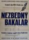 Nový Bydžov, Jirásek, Plakáty, Nezbedný bakalář - plakát, 1955