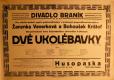 Praha-Braník, SDO, Divadlo Braník, Dvě ukolébavky - plakát, 1929
