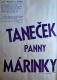 Praha-Kobylisy, Lidové divadlo, Taneček panny Márinky, 1937