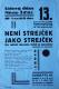Žďár nad Sázavou, Lidové divadlo, Není strejček jako strejček - plakát, 1931
