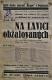 Hroubovice, Klicpera, Kniha plakátů, Na lavici obžalovaných - plakát, 1933