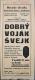 Prostějov, PAMÁTNÍK o div. činnosti J. Zlámala, Klub přátel umění, Dobrý vojík Švejk - plakát, 1929