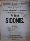 Radim, Spolek divadelních ochotníků, Krásný Sidonie - plakát, 1899