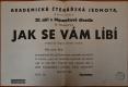 Jičín, Akademici, Jak se vám líbí - plakát, 1930