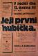 Zámrsk, SK, Její první hubička - plakát, 1940