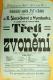 Kolín, Tyl, Třetí zvonění - plakát, 1905