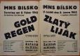 Bílsko, MNS, Zlatý liják - plakát, 1942
