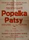 Ostroměř, Komenský, Popelka Patsy - plakát, 1930