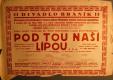 Praha-Braník, Divadlo Braník, Pod tou naší lipou - plakát, 1928