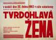 Tasov, Sokol, Tvrdohlavá žena - plakát, 1962