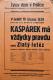 Polička, Ochotníci, Kašpárek má vždycky pravdu - plakát, 1939