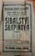 Vitiněves, SDO, Šibalství Skapinova - plakát, 1923