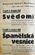 Hroubovice, Klicpera, Kniha plakátů, Řepníky, Ochotnická jednota, Svědomí - Španělská vesnice - plakát, 1948