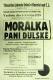 Kostelec nad Černými Lesy, Sokol, Morálka paní Dulské - plakát, 1939