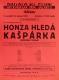 Praha-Nové Město, Divadlo Na Slupi, Honza hledá Kašpárka - plakát, 1939
