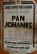 Svatojánský Újezd, SDO, Pan Johanes - plakát, 1930