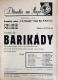 Praha-Smíchov, Třebízský, Barikády - plakát, v Divadle Na Slupi, 1949