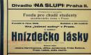Praha, hl. město, Intimní scéna, Hnízdečko lásky, v  Divadle Na Slupi - plakát, 1928