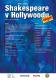 Pelhřimov, Rieger, Shakespeare v Hollywoodu - plakát, 2017