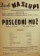 Divadlo Na Slupi, Poslední muž - plakát, 1950