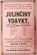 Žiželice, Tyl, Julinčiny vdavky - plakát, 1913