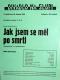 Praha-Podolí, Církev čs., sociální odbor, Jak jsem se měl po smrti, v Divadle Na Slupi- plakát, 1938