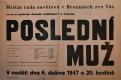 Brozany, MOR Poslední muž - plakát, 1947