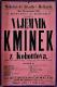 Holice, Klicpera, Nájemník Kmínek - plakát, 1878