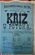 Nová Paka, SDO, Kříž u potoka - plakát, 1896