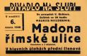 Praha-Nové Město, Divadlo Na Slupi, Madona římské ulice - plakát, 1938