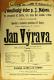 Kolín, Tyl, společnost V. Housy, Jan Výrava - plakát, 1905
