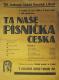 Vysoká Libeň, Sokol, Ta naše písnička česká - plakát, 1940