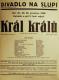 Divadlo Na Slupi, Král králů - plakát, 1929