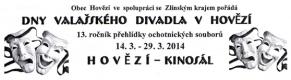 Hovězí, Dny valašského divadla 2014 - upoutávka, plakát