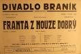 Praha-Braník, SDO, Divadlo Braník, Franta z nouze dobrý - plakát, 1937