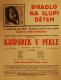 Divadlo Na Slupi, Kašpárek v pekle - plakát, 1930