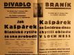 Praha-Braník, SDO, Jak Kašpárek Blanické rytíře ze sna probudil - Kašpárek se Šmidrou dnes chytili obludu v Loch Ness - plakát, 1934