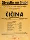 Praha-Nové Město, Divadlo Na Slupi, Čičina - plakát, 1936