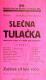 Společnost Františka Kneisla ml., Tulačka - plakát, 1931