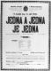 Mladá Boleslav, Kolár - plakáty 1913-1935, Jedna a jedna je jedna, 1932