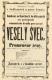 Sedlčany, Ochotnické divadlo, Veselý švec - plakát, 1868