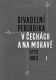 Obálka publikace: LAISKE, Miroslav: Divadelní periodika v Čechách a na Moravě 1772-1963