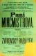 Kolín, Tyl, Společnost F. Laciny, Zvíkovský rarášek - Paní mincmistrová - plakát, 1896