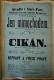 Nová Paka, SDO, Jen mimochodem - Cikán - Nepravý a přece pravý - plakát, 1884