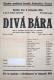 Sudoměřice u Bechyně, Újezdní osvětová beseda, Divá bára - plakát, 1953