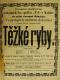 Kolín, Tyl, Těžké ryby - plakát, 1885
