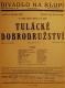Divadlo Na Slupi, Tulácké dobrodružství - plakát, 1929