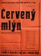Jihlava, Klicpera, Červený mlýn - plakát, 1941